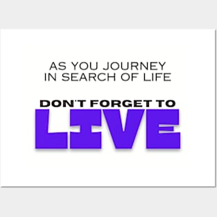Journey of Life - Embrace the Art of Living Posters and Art